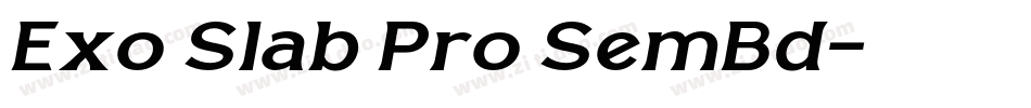 Exo Slab Pro SemBd字体转换